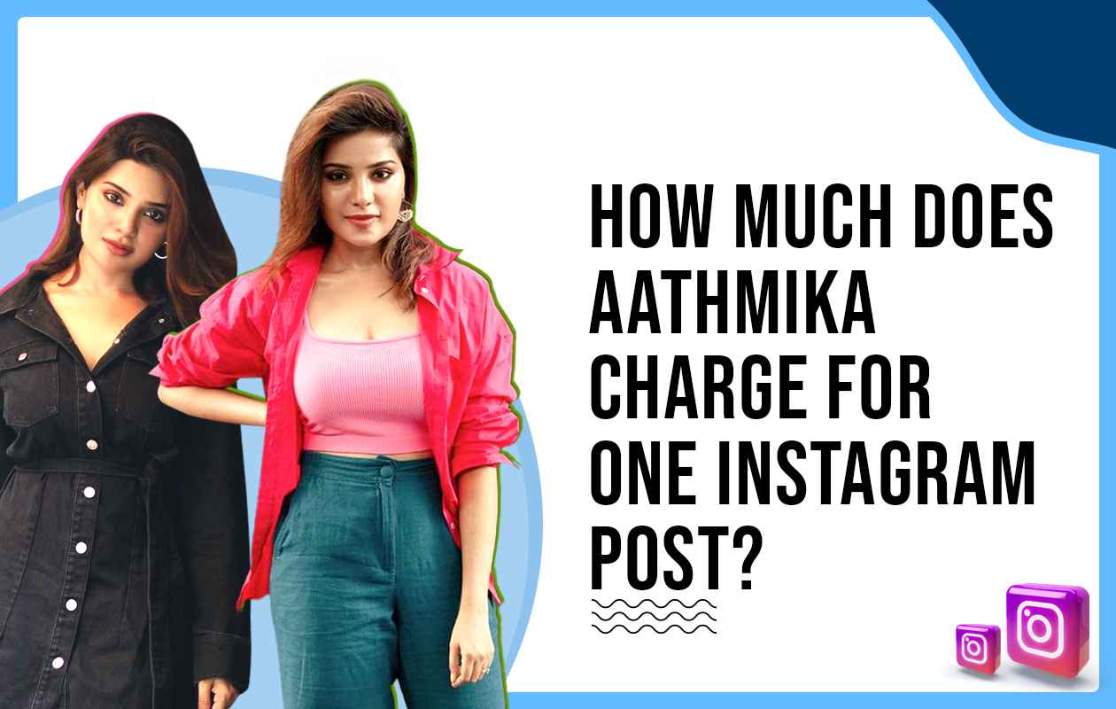How Much Does Aathmika Charges for One Instagram Post?