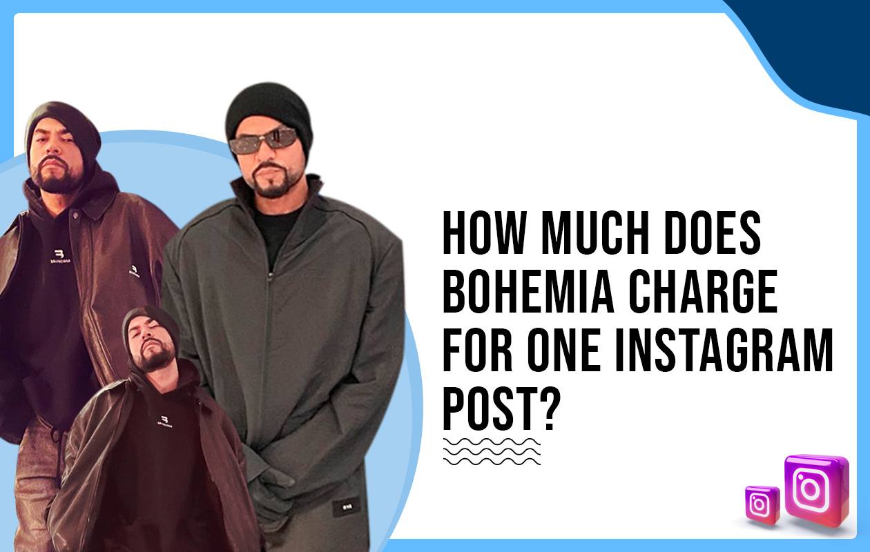 How Much Does Bohemia Charge for One Instagram Post?
