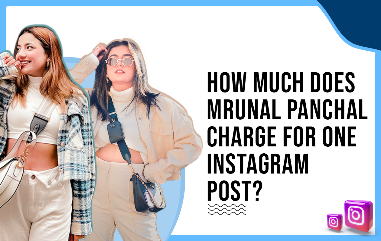 How Much Does Mrunal Panchal Charges for One Instagram Post?