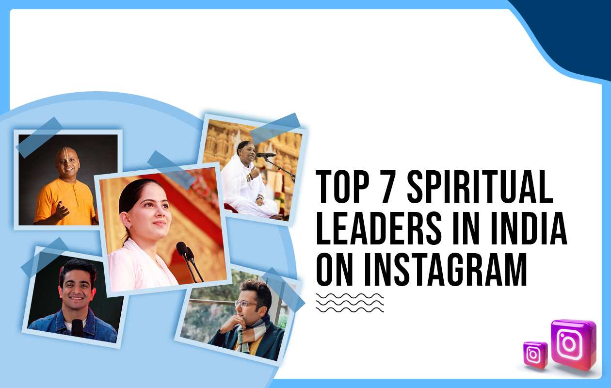 Top 7 Spiritual Leaders in India on Instagram